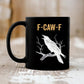 🏆LETZTER TAG VERKAUF 50% RABATT⚡ F-Caw-F Lustige Hühner Tasse